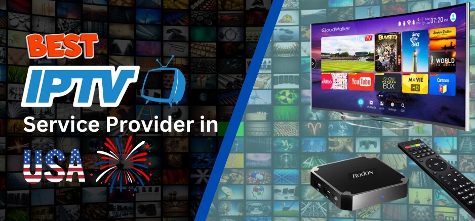 The Best IPTV Service Provider